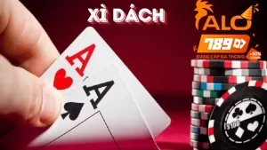 Xì Dách - Trải Nghiệm Trò Chơi Giải Trí Tuyệt Vời Tại Alo789