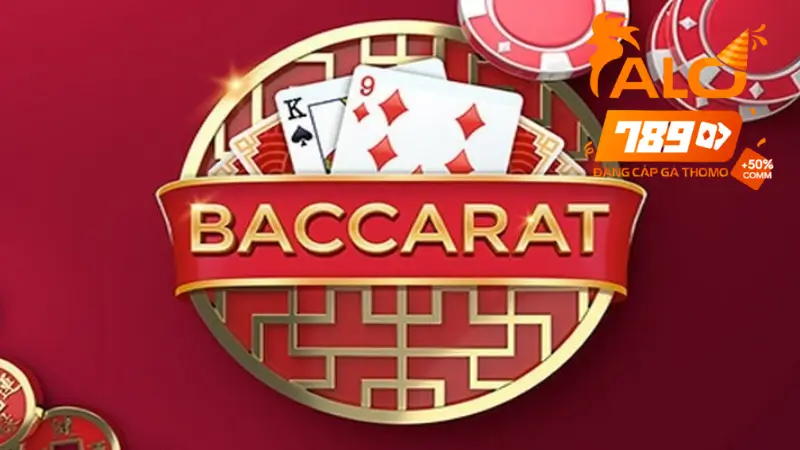 Baccarat Tại Alo789 - Thế Giới Giải Trí Không Giới Hạn